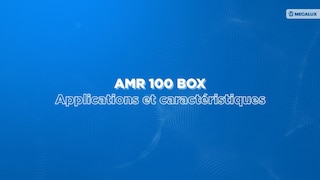 Applications et caractéristiques de l'AMR 100 Box